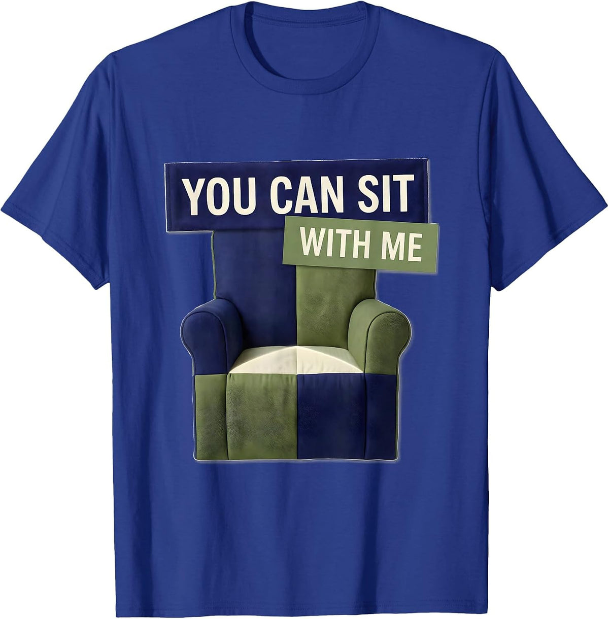 You Can Sit With Me Funny School Counselor Camp Counselor T-Shirt - Royal Blue