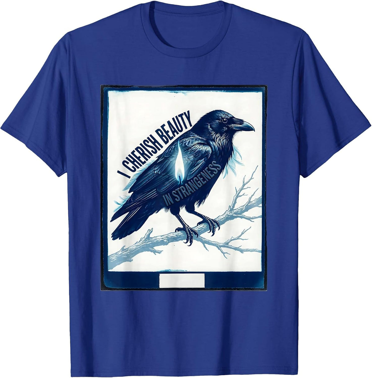 I Cherish Beauty In Strangeness Gothic Edgar Allan Poe Raven T-Shirt - Royal Blue