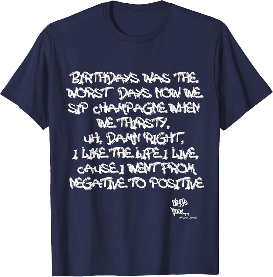 Old School Rap Hip HOP Merch Juicy Positive Quote 90's T-Shirt - Navy Blue