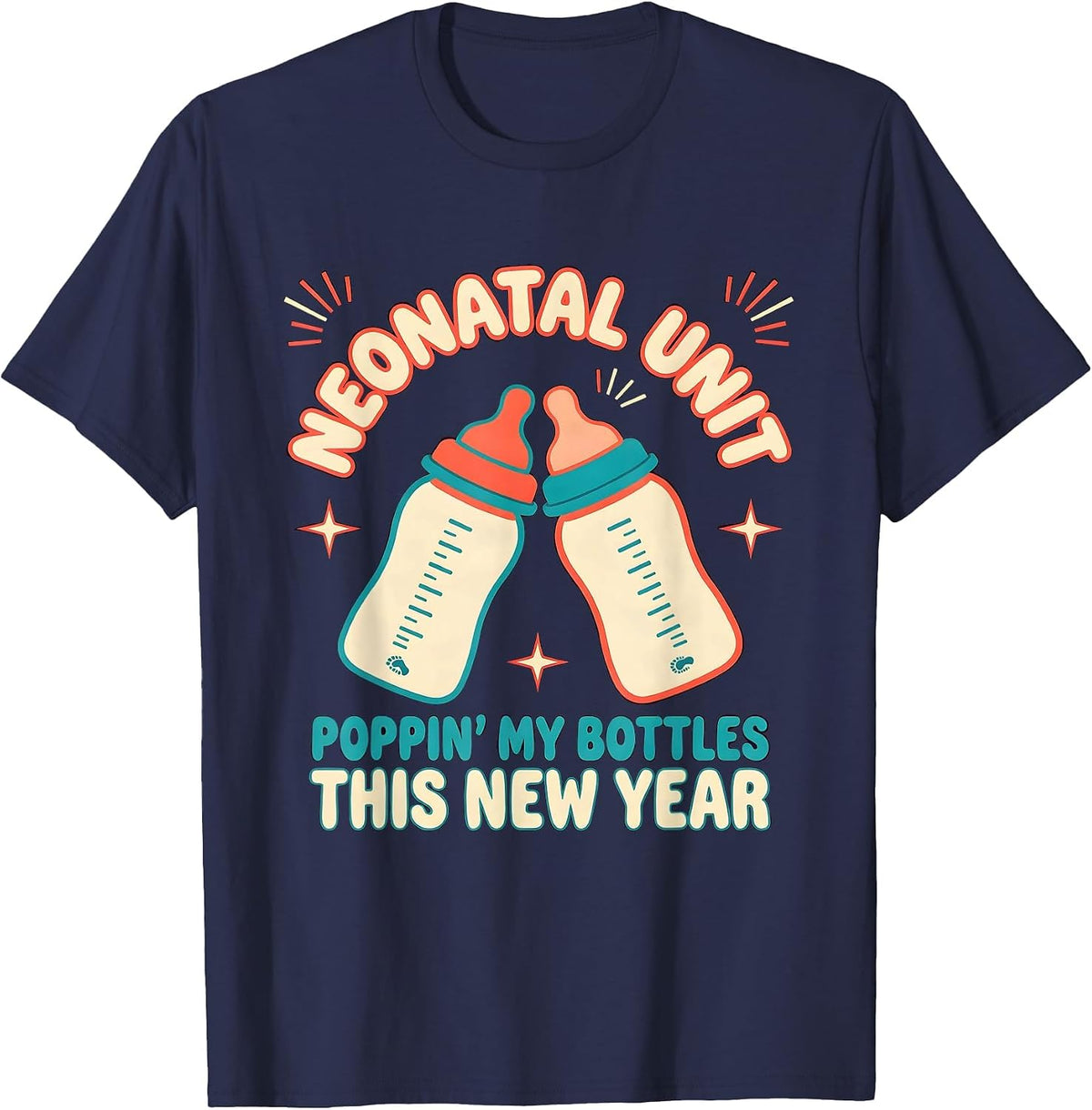 Men's NEONATAL UNIT POPPIN' MY BOTTLES THIS NEW YEAR Neonatal T-Shirt - Navy Blue