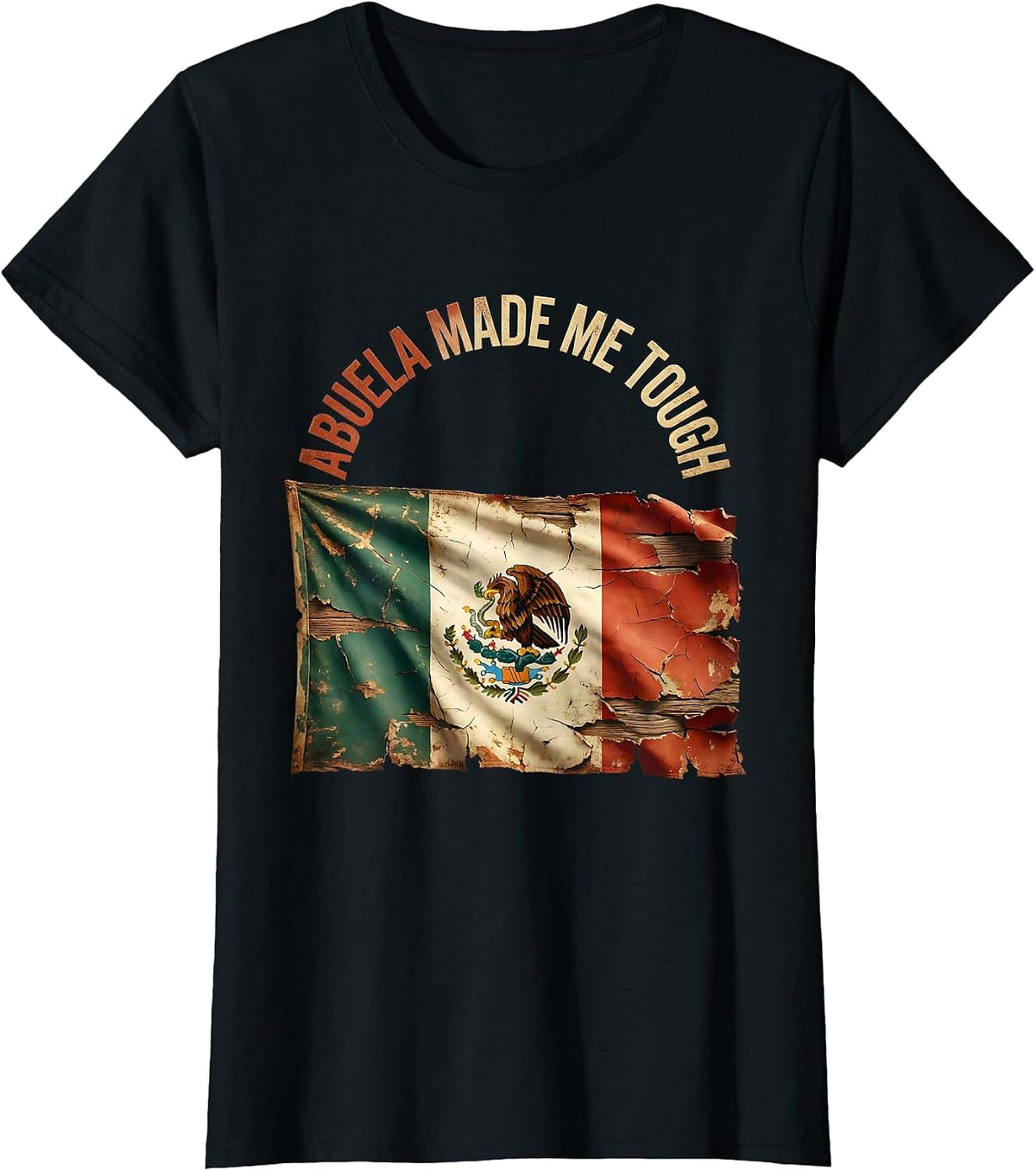 Abuela Made Me Tough Hispanic Heritage Design T-Shirt - Black