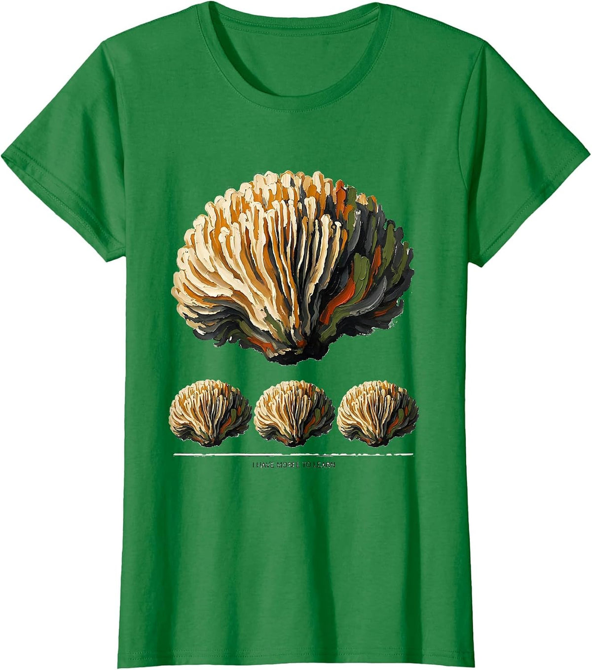 Women's I Have Morel To Learn Funny Mushroom Forager Mycology T-Shirt - Kelly Green