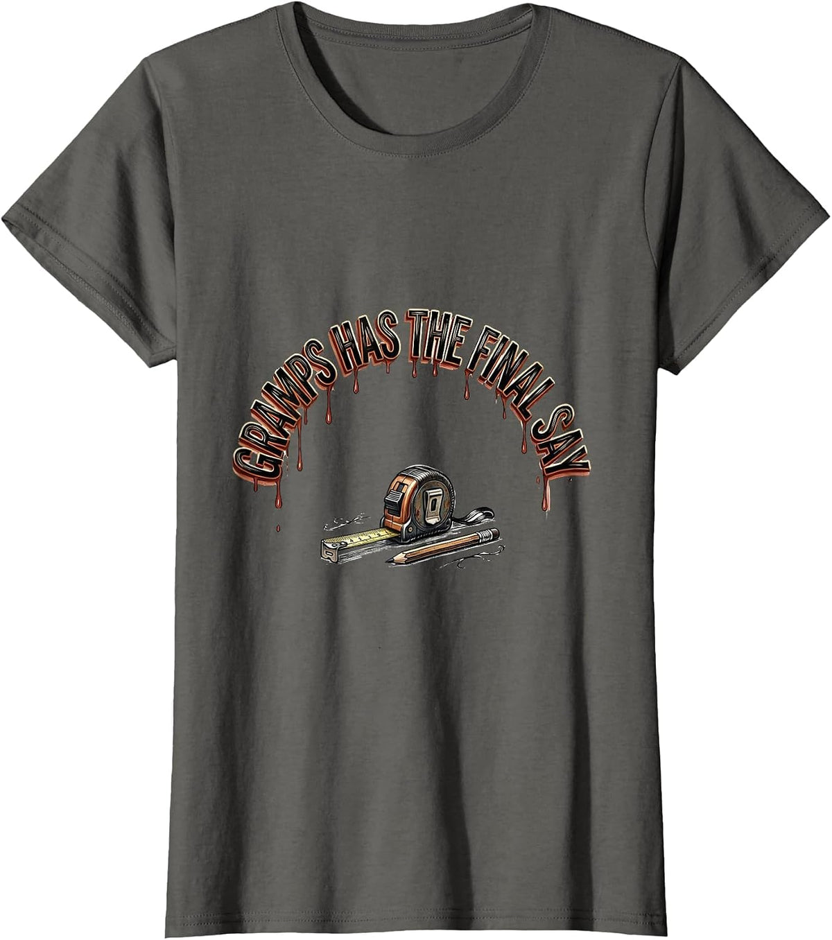Women's Gramps Has The Final Say Funny Grandpa Gift Family Man Myth T-Shirt - Asphalt Grey