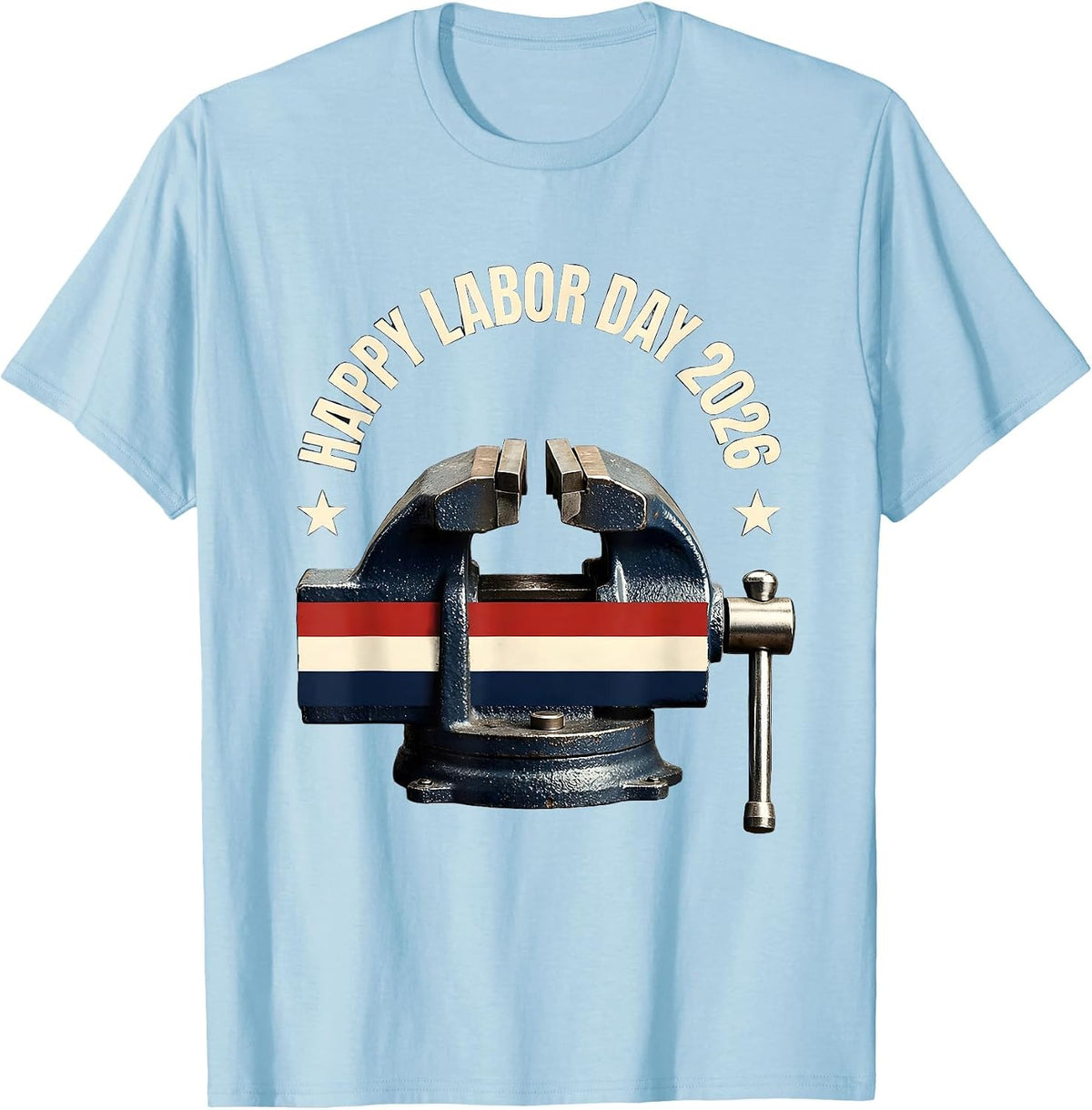 Men's Happy Labor Day 2026 Patriotic Union Worker Pride Gift T-Shirt - Baby Blue