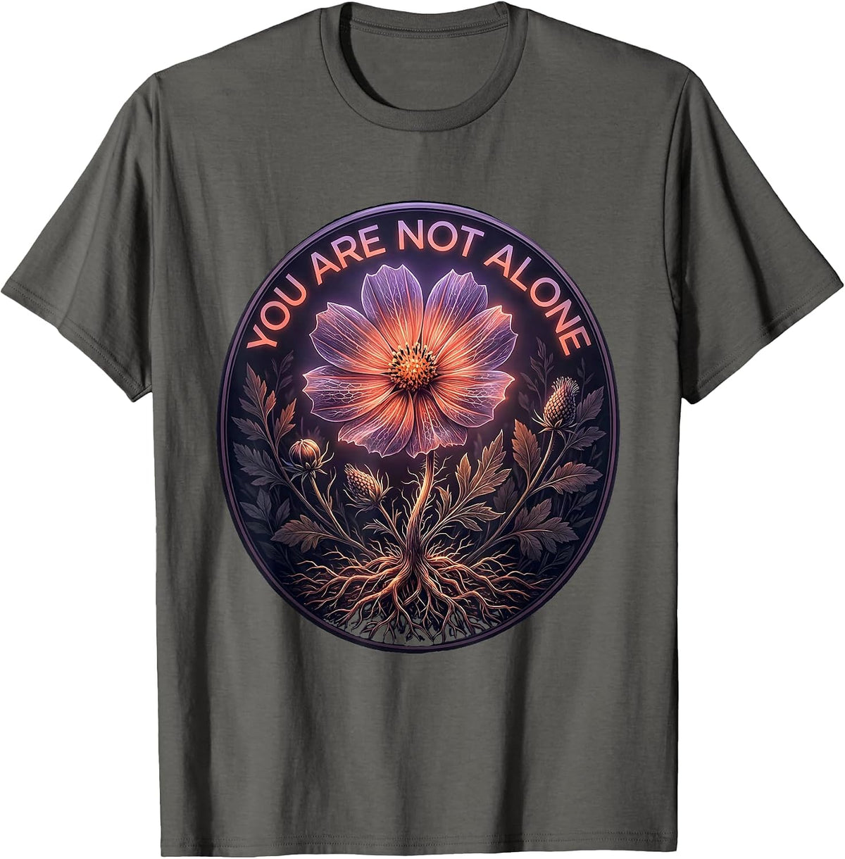 You Are Not Alone Uplifting Message Design T-Shirt - Asphalt Grey