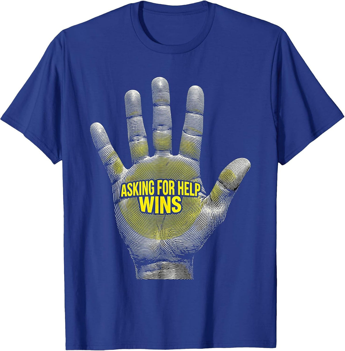 Men's Asking for Help Wins Suicide Prevention Design T-Shirt - Royal Blue
