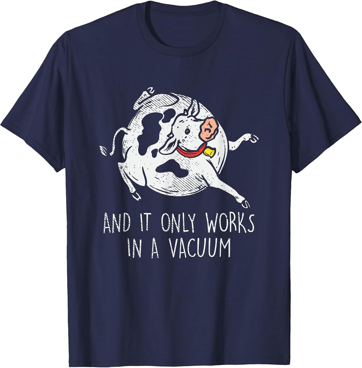 Spherical Cow Theoretical Physicists Science Professor T-Shirt - Navy Blue
