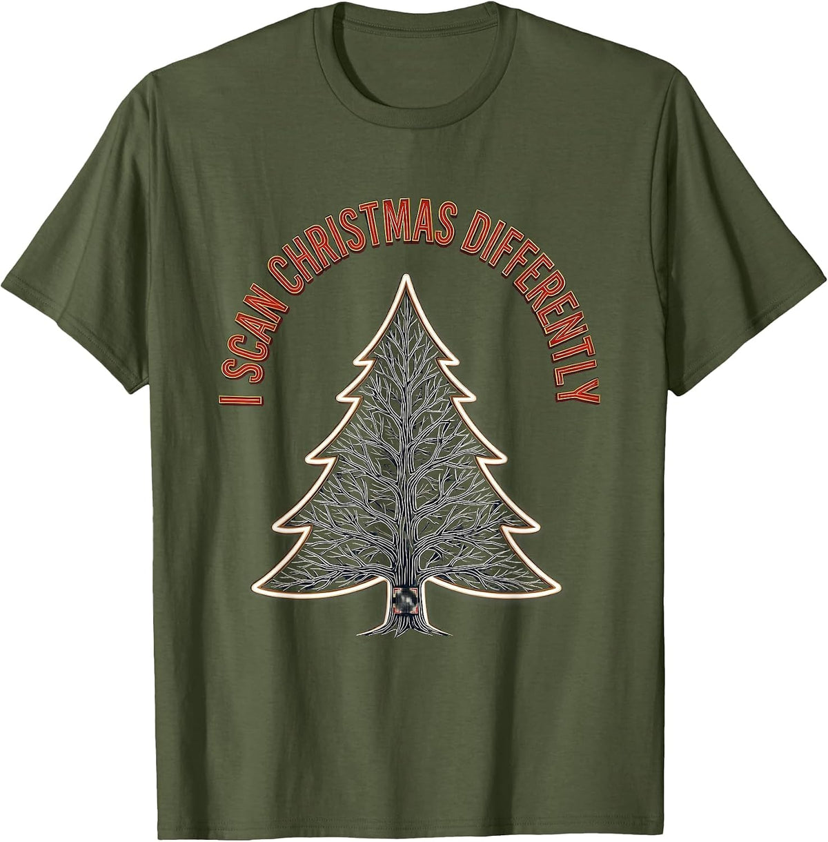 Men's I Scan Christmas Differently Funny Radiology Xray Tech Humor T-Shirt - Olive Green