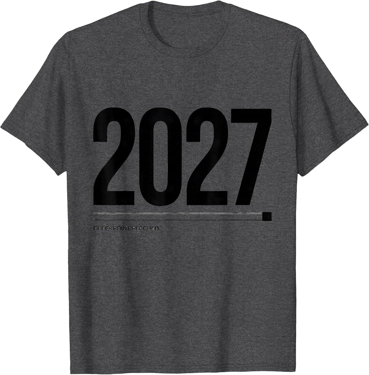 Men's Checkpoint 2027 Reached Funny Gamer New Year Level Up Party T-Shirt - Dark Heather Grey