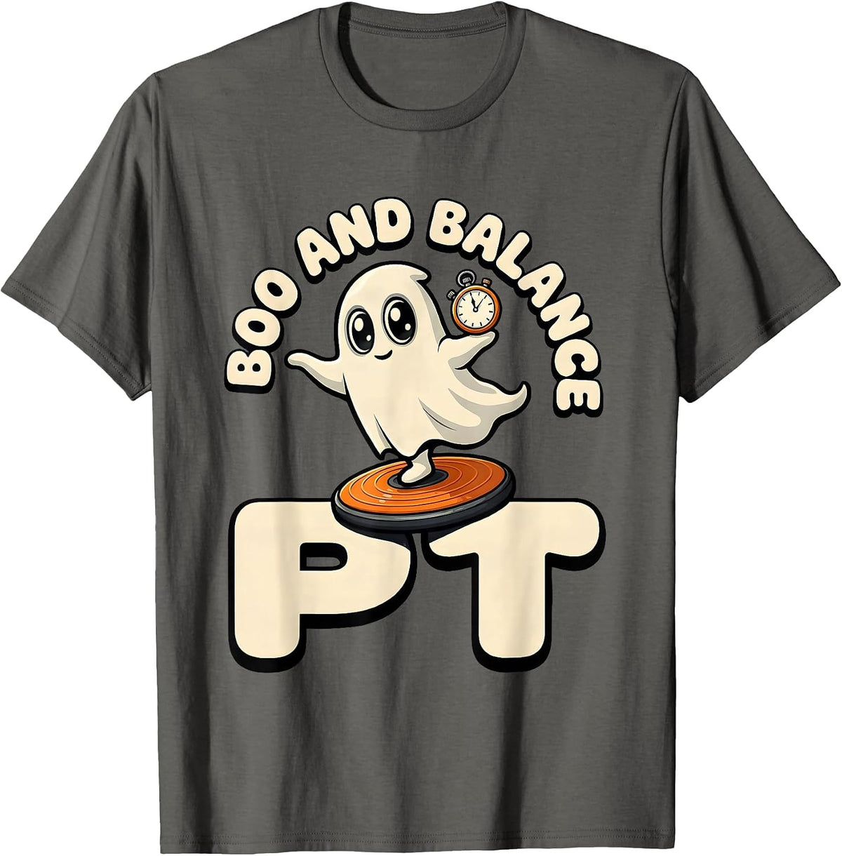 Boo And Balance PT Funny Physical Therapy Ghost Halloween T-Shirt - Asphalt Grey