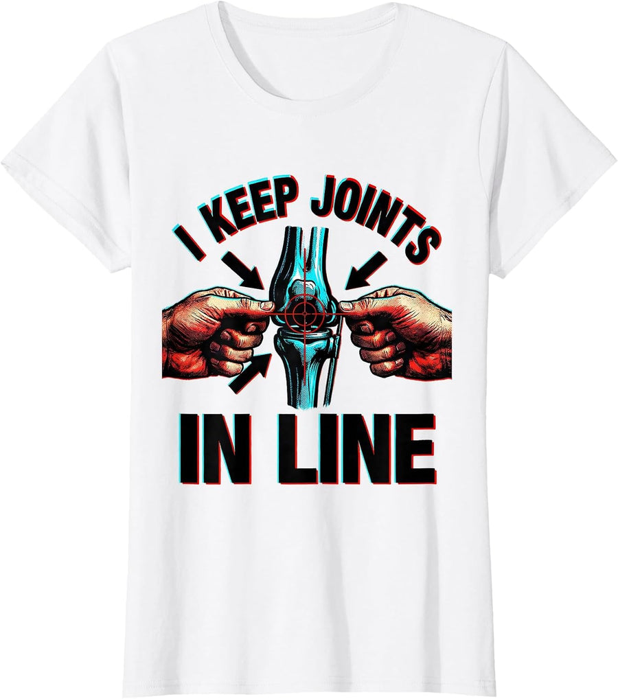 Women's I Keep Joints in Line Funny Massage Therapist Chiropractor T-Shirt - White