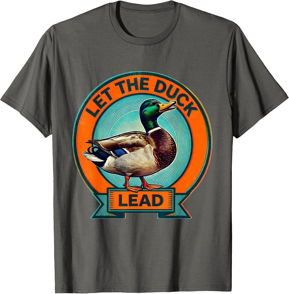 Men's Let the Duck Lead Fun Duck Lover Design T-Shirt - Asphalt Grey