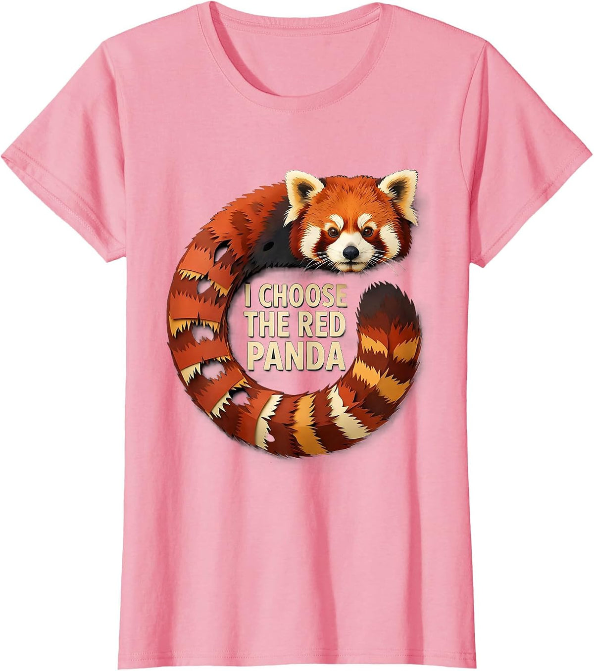 Women's I Choose The Red Panda Funny Red Panda Lover Animal Humor T-Shirt - Pink
