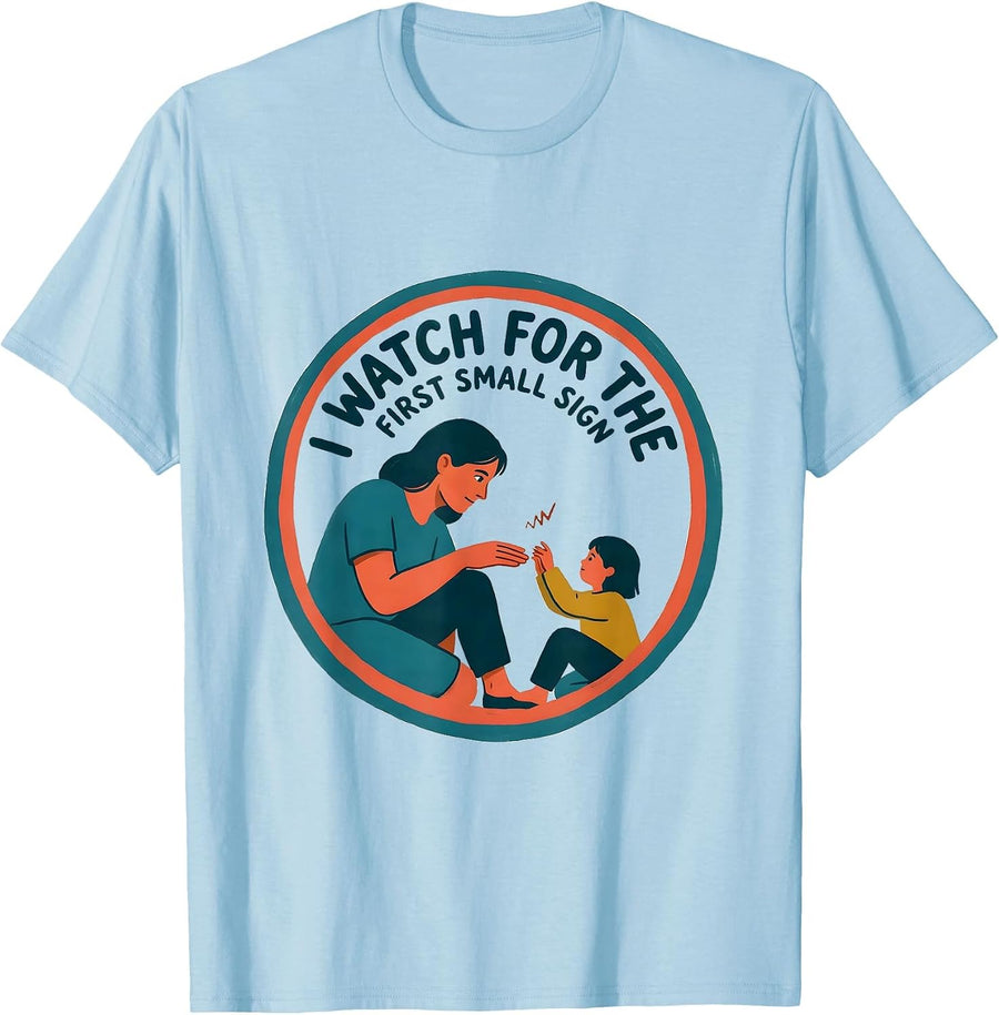 Men's I Watch For The First Small Sign Special Education Teacher T-Shirt - Baby Blue