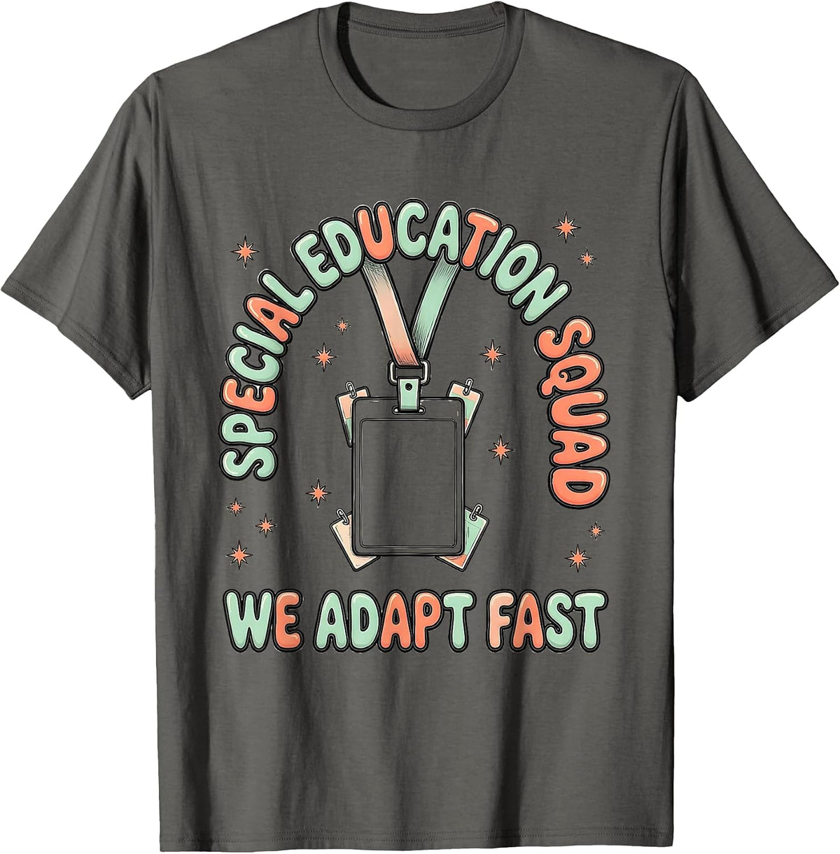 Men's Special Education Squad We Adapt Fast Teacher Appreciation T-Shirt - Asphalt Grey