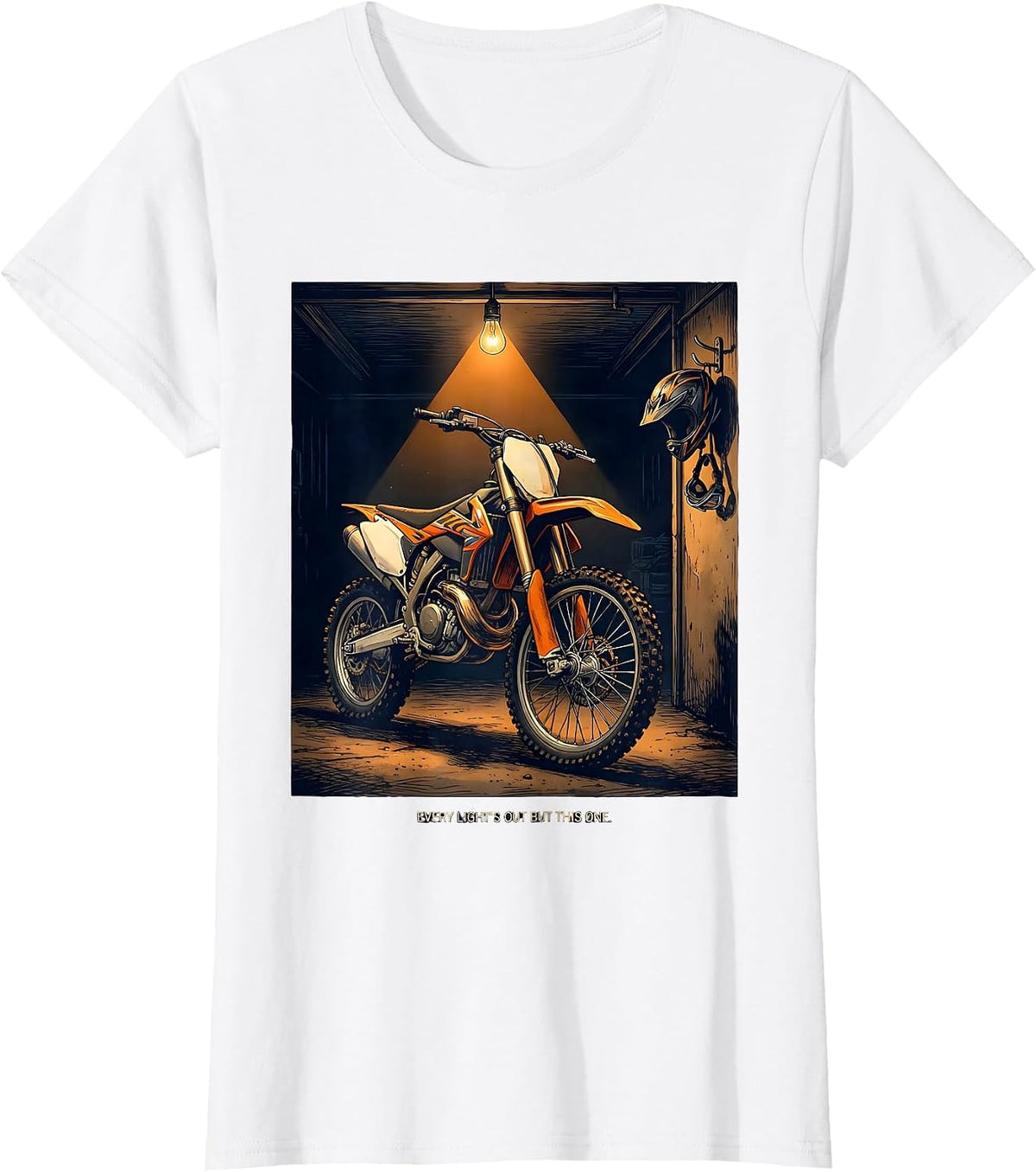 Women's Every Light's Out But This One Funny Dirt Bike Biker Gift T-Shirt - White