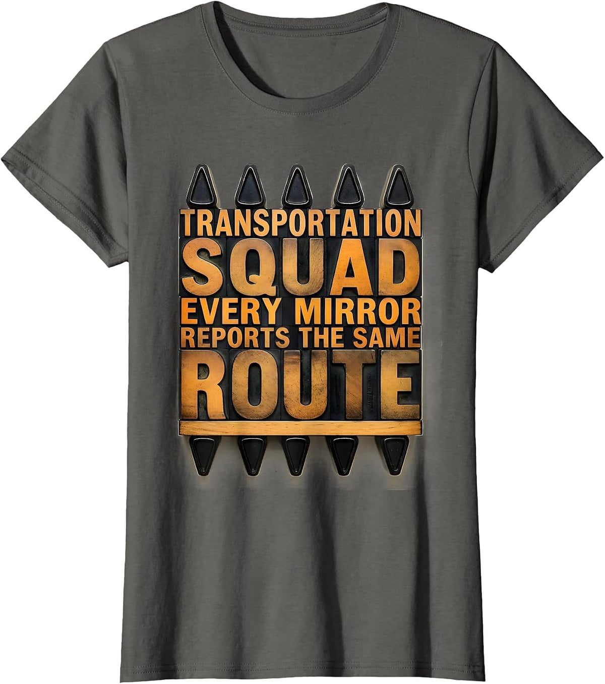 Women's Transportation Squad, Every Mirror Reports The Same Route T-Shirt - Asphalt Grey