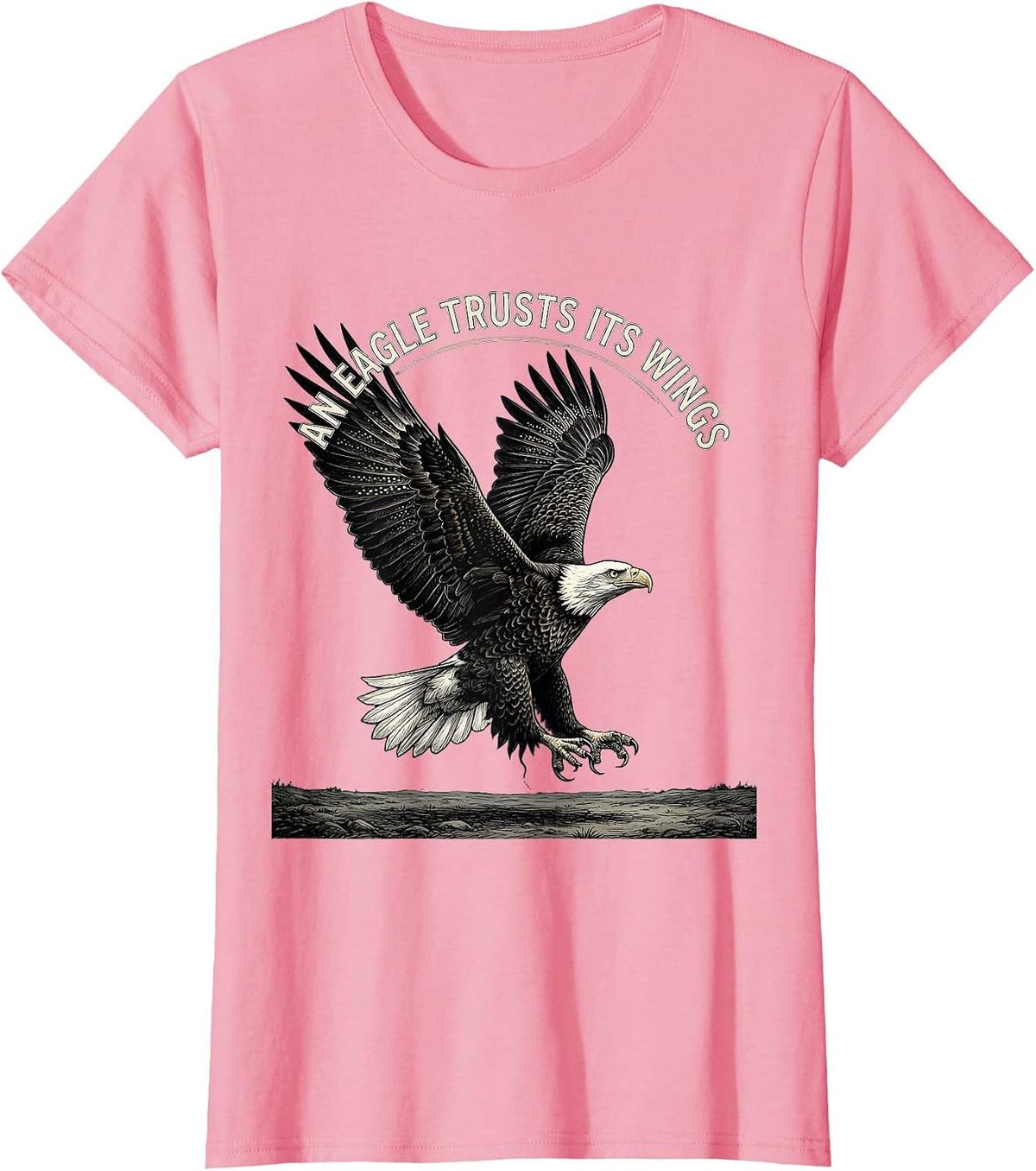 Women's An Eagle Trusts Its Wings Patriotic Eagle Wildlife Design T-Shirt - Pink