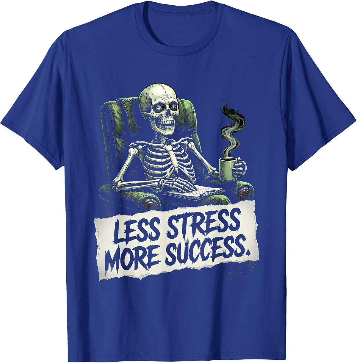 Less Stress More Success School Psychologist Design T-Shirt - Royal Blue