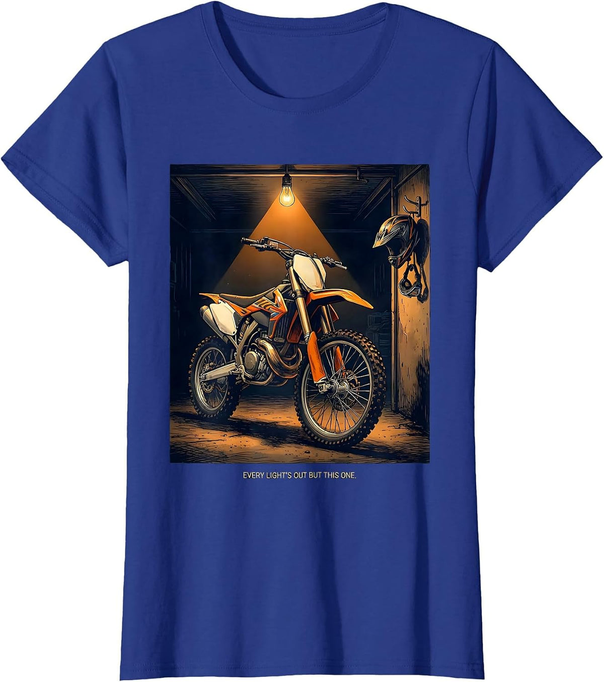 Women's Every Light's Out But This One Funny Dirt Bike Biker Gift T-Shirt - Royal Blue