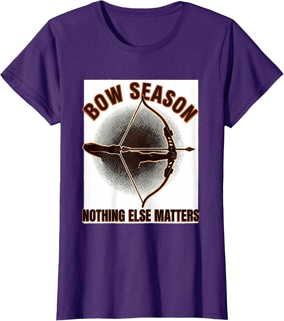 Women's Bow Season Nothing Else Matters Archery Bowhunter Deer T-Shirt - Purple