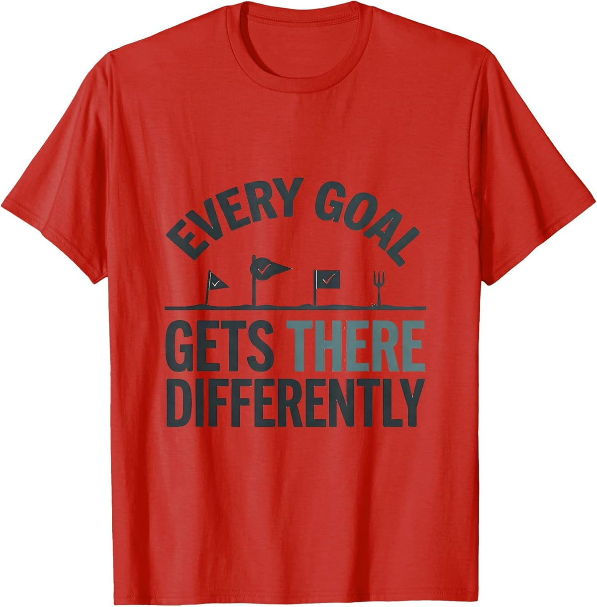 Men's Every Goal Gets There Differently Special Education Teacher T-Shirt - Red
