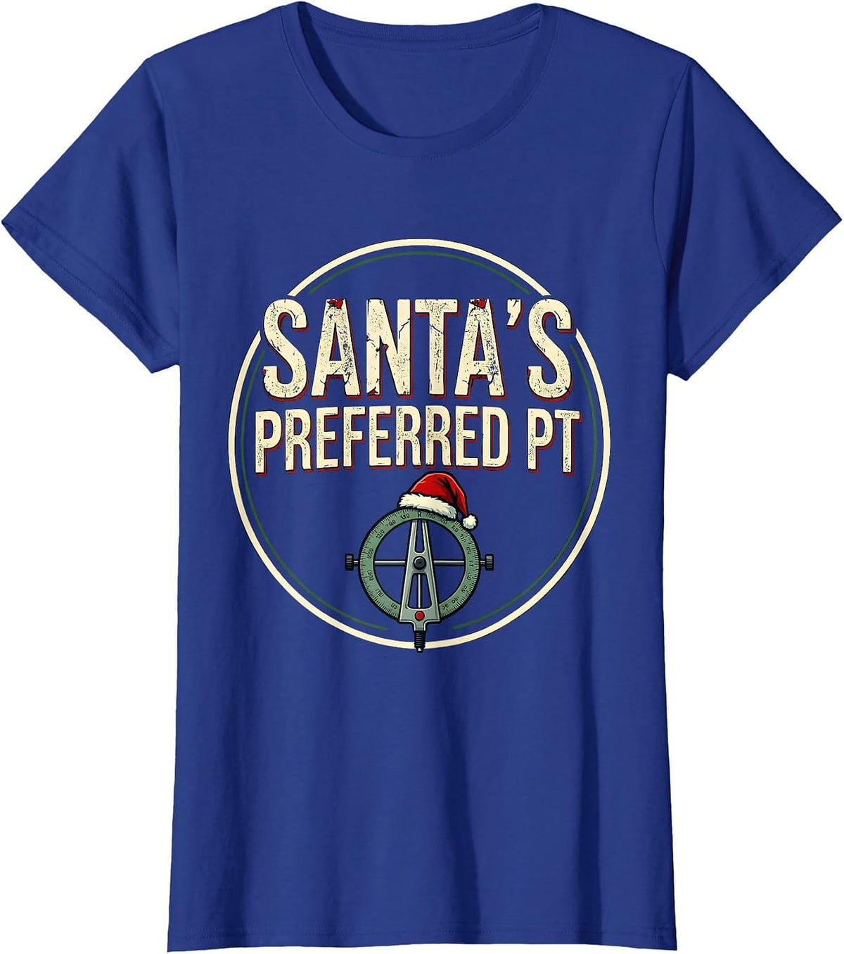 Women's Santa's Preferred PT Funny Physical Therapist Christmas T-Shirt - Royal Blue