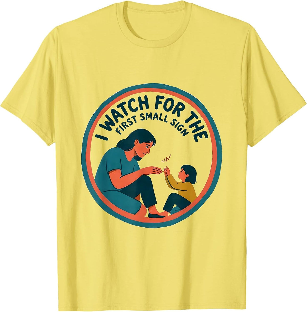 Men's I Watch For The First Small Sign Special Education Teacher T-Shirt - Lemon Yellow