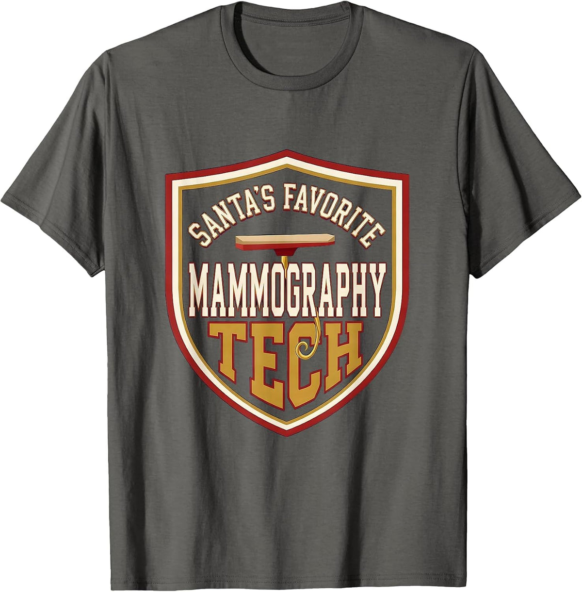 Santa's Favorite Mammography Tech Funny Medical Tech T-Shirt - Asphalt Grey