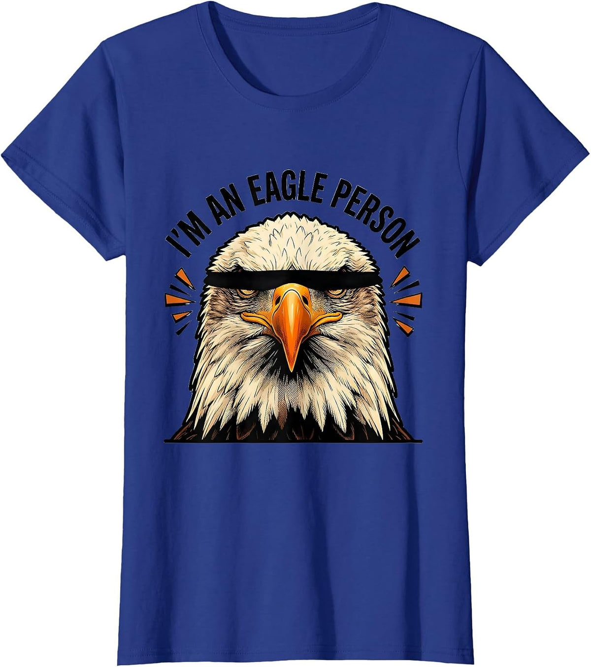 Women's I'm An Eagle Person Comic Book Eagle Mascot Humor T-Shirt - Royal Blue