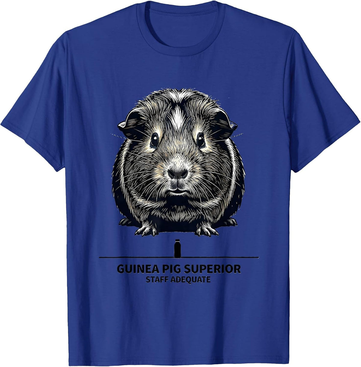 Guinea Pig Superior Staff Adequate Funny Pig Lover Humor T-Shirt - Royal Blue