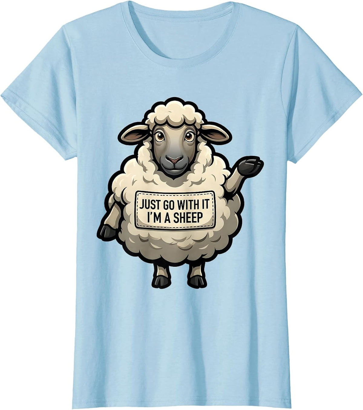 Women's Just Go With It, I'm A Sheep Cartoon Sheep Halloween Costume T-Shirt - Baby Blue