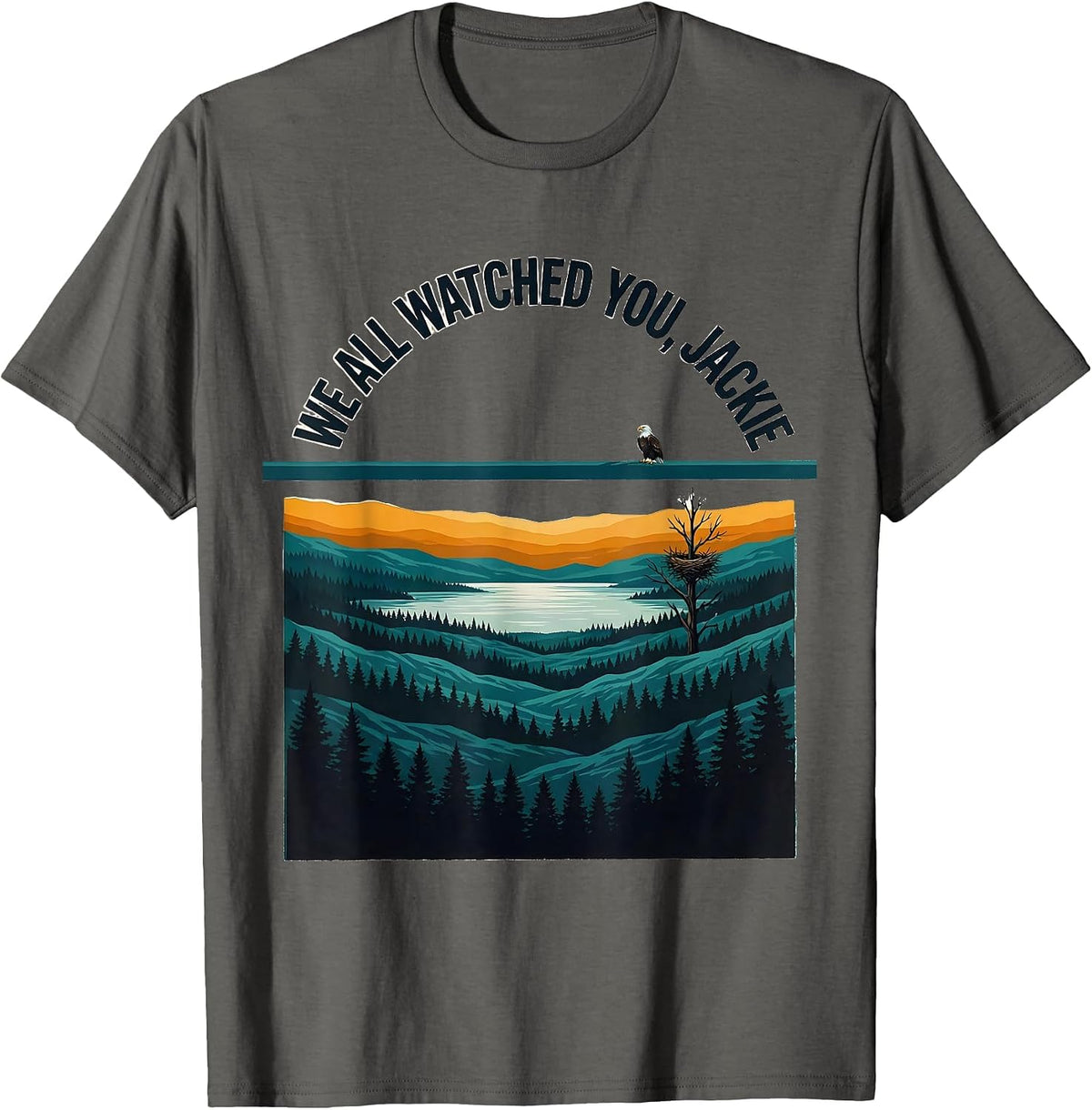 We All Watched You Jackie Vintage Eagle Memorial Tribute Big T-Shirt - Asphalt Grey