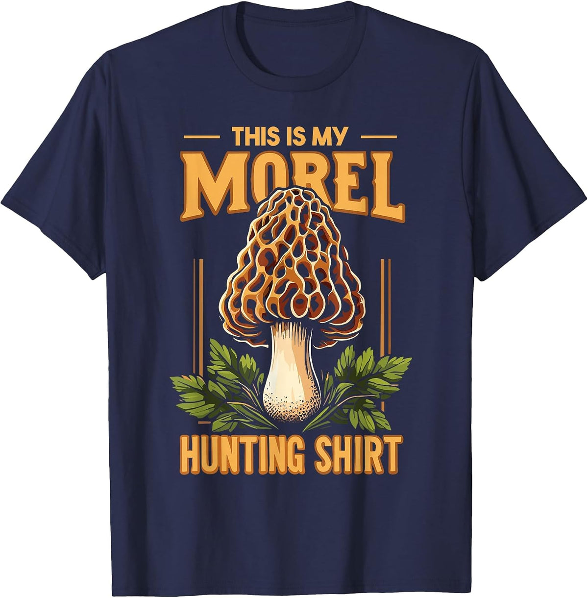 Morel Hunting Mushroom This is My Morel Hunting T-Shirt - Navy Blue