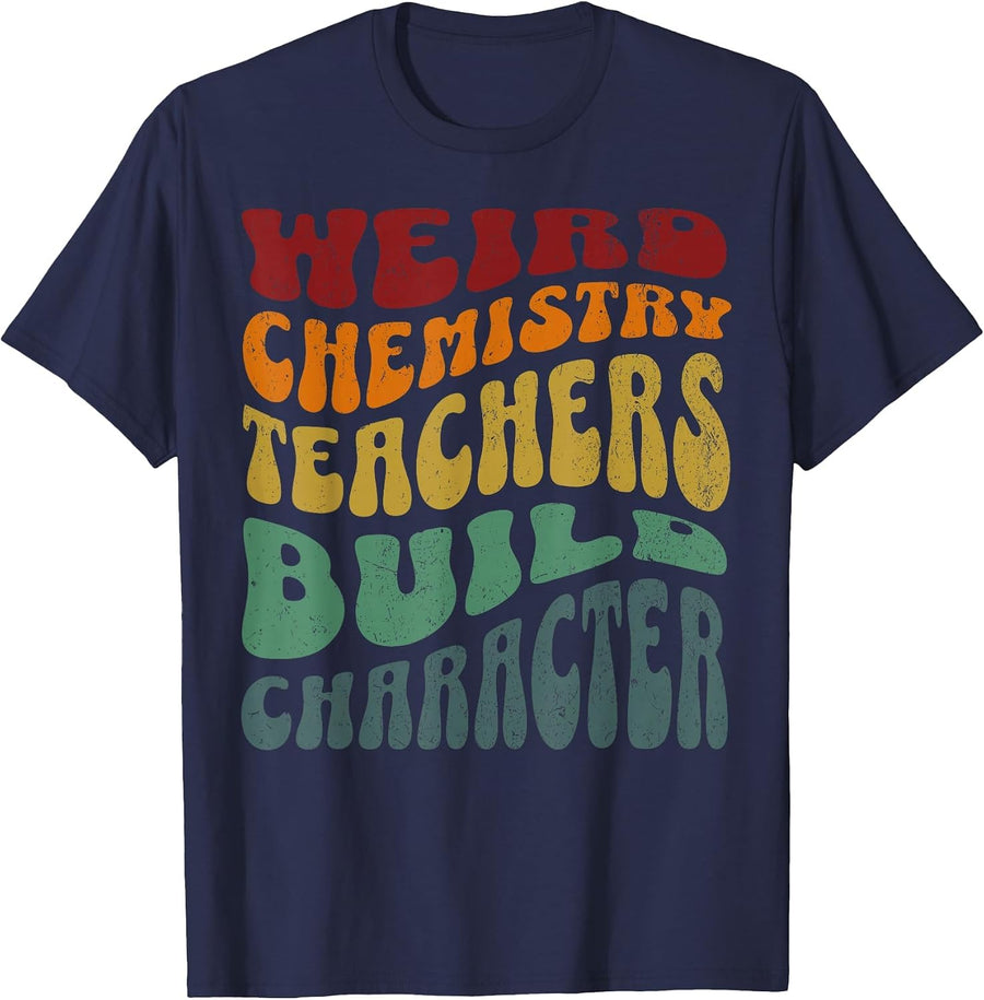 Weird Chemistry Teachers Build Character Groovy Vintage T-Shirt - Navy Blue