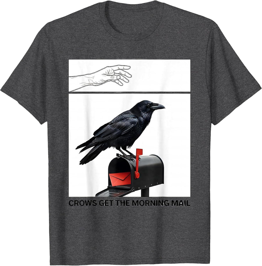 Men's Crows Get The Morning Mail Dark Humor Crow Lover Gothic T-Shirt - Dark Heather Grey
