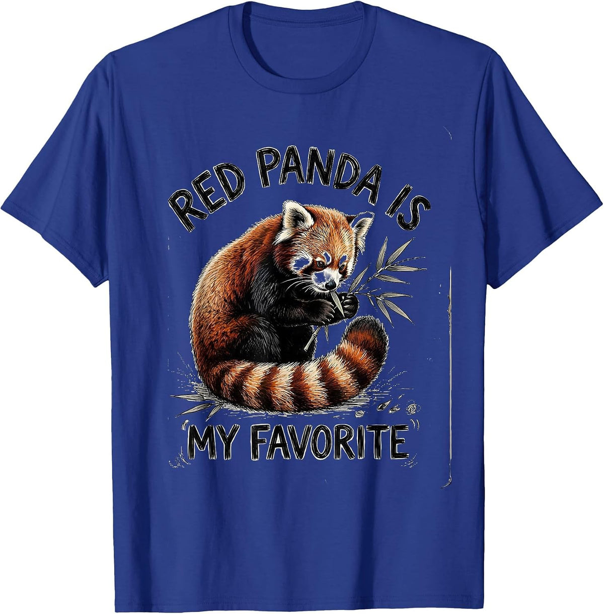 Red Panda Is My Favorite Funny Cute Panda Lover Humor T-Shirt - Royal Blue