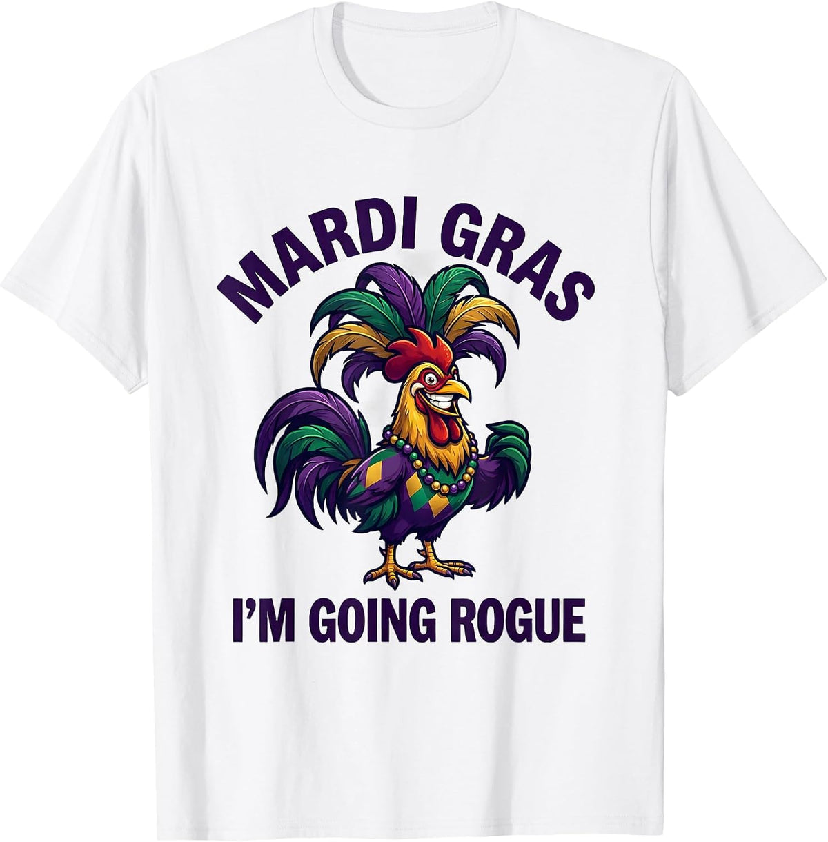 Men's Mardi Gras, I’m Going Rogue Funny Carnival Costume Party T-Shirt - White