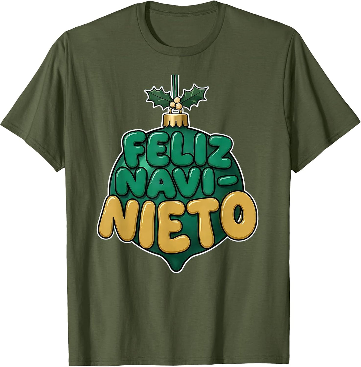 Feliz Navi-Nieto Bold Spanish Christmas Family Humor T-Shirt - Olive Green