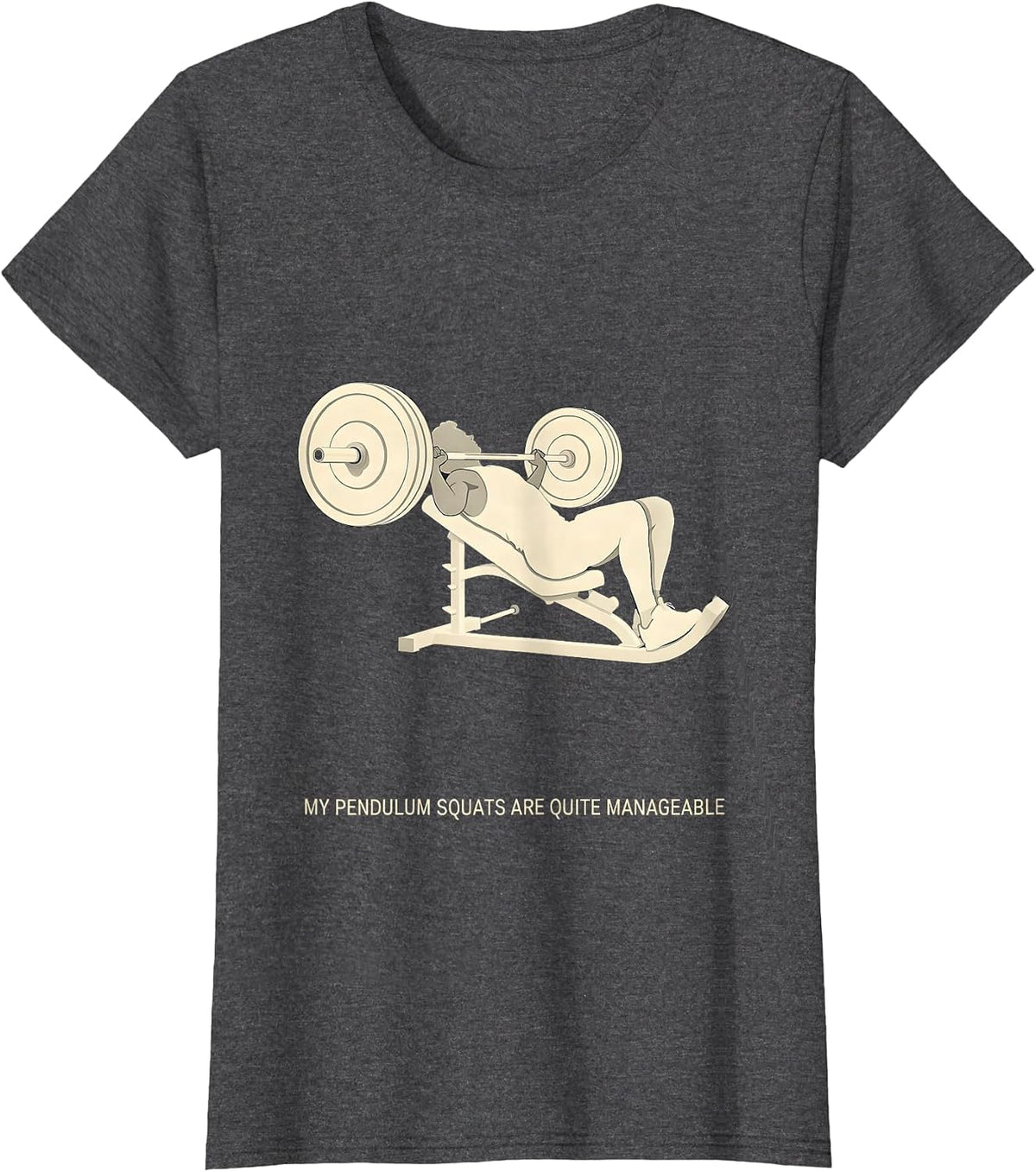Women's My Pendulum Squats Are Quite Manageable Funny Gym T-Shirt - Dark Heather Grey