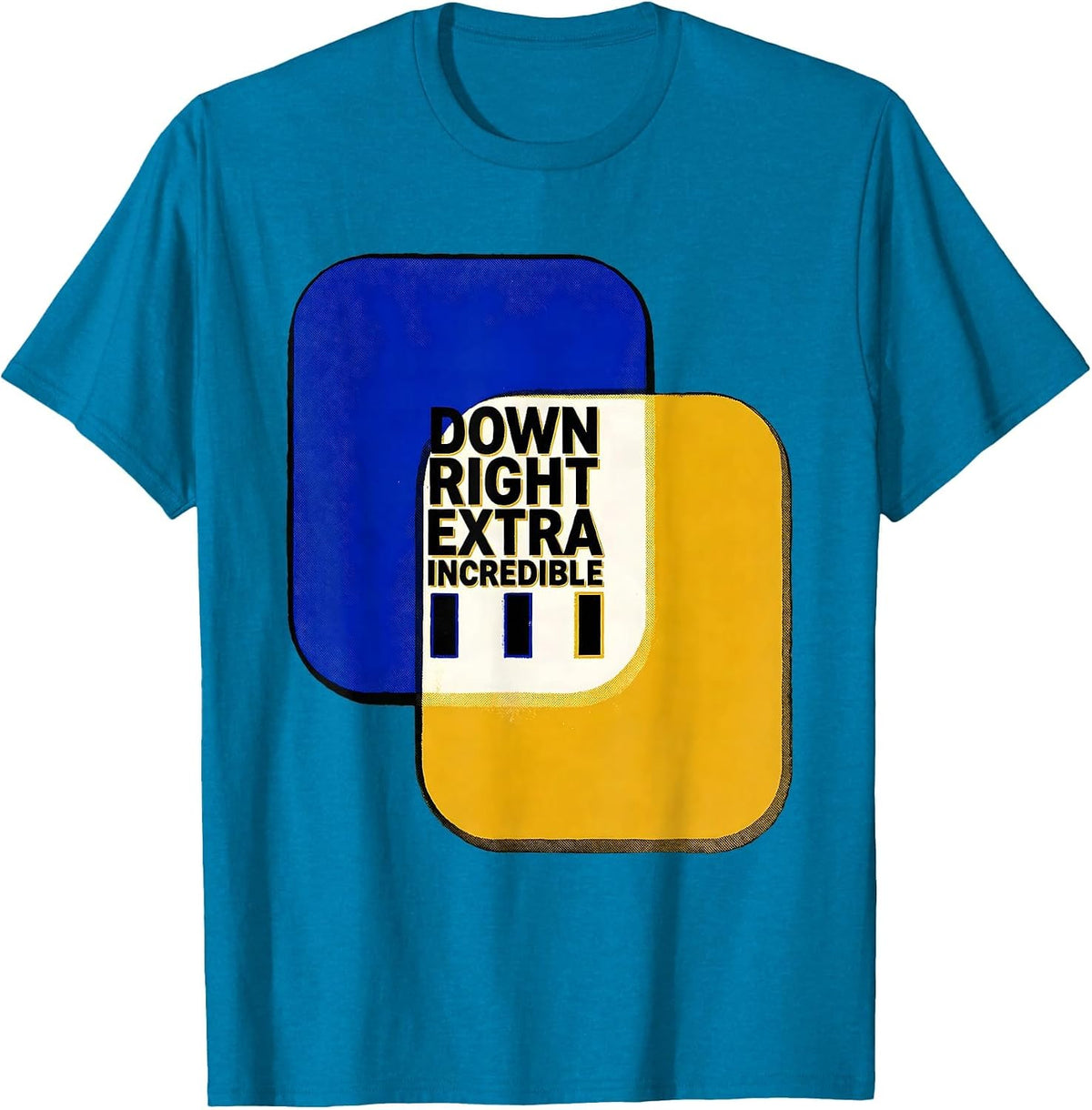 Down Right Extra Incredible Risograph Down Syndrome T-Shirt - Sapphire Blue