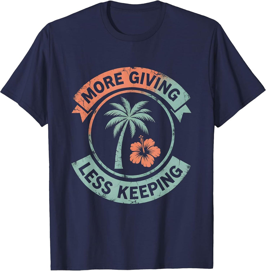 Altruismo More Giving Less Keeping Design T-Shirt - Navy Blue