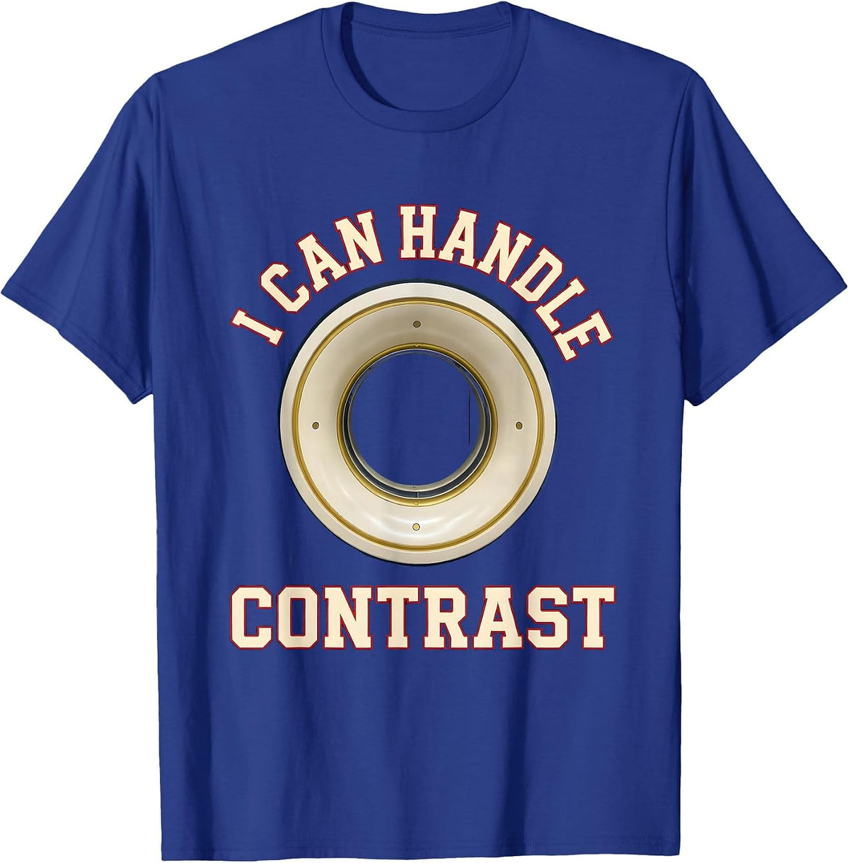 I Can Handle Contrast Funny Radiology Tech Rad Tech Humor T-Shirt - Royal Blue