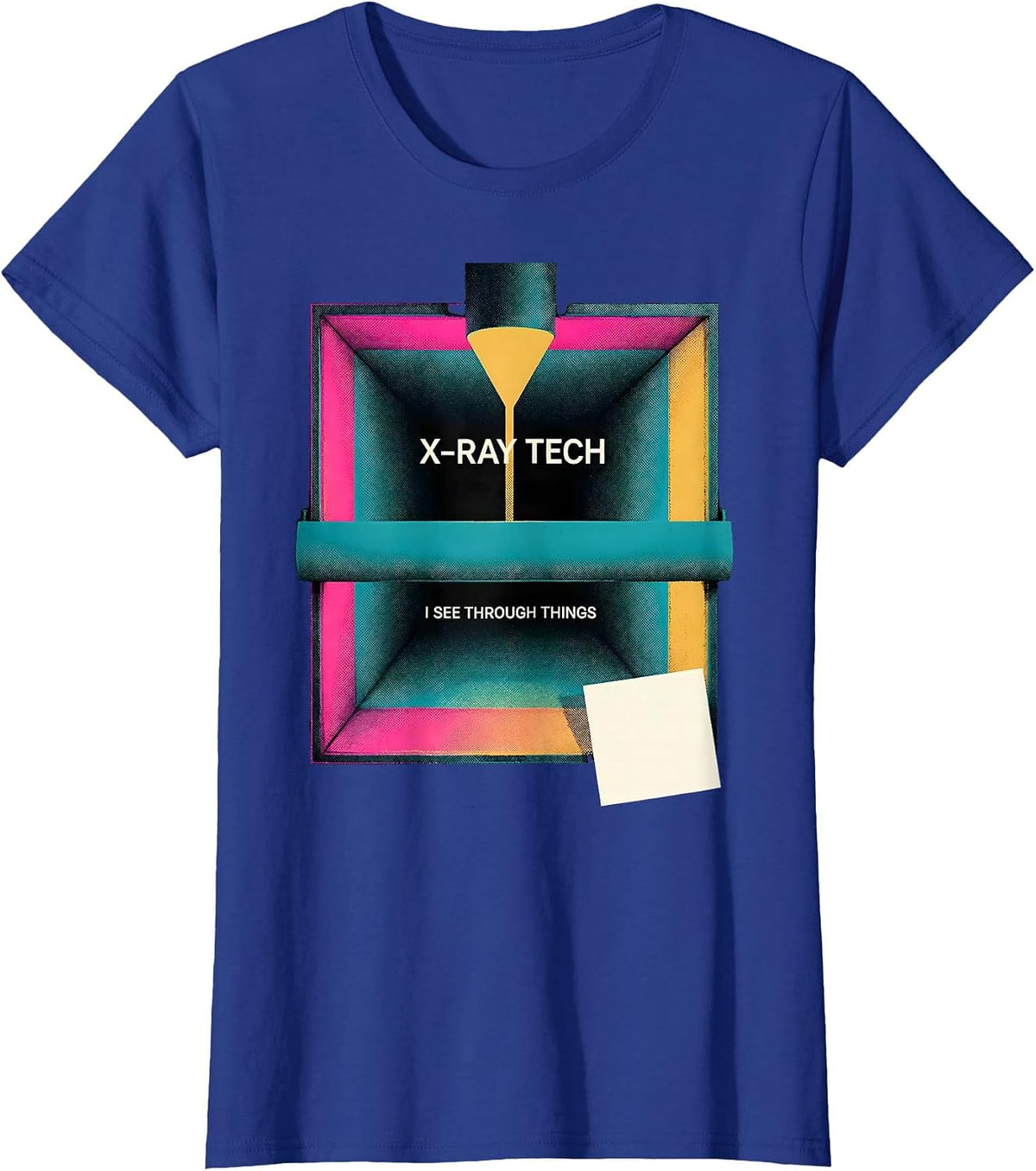 Women's X-Ray Tech I See Through Things Funny Radiology Rad Tech T-Shirt - Royal Blue