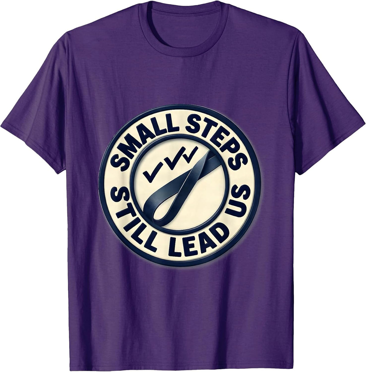 Small Steps Still Lead Us Funny Physical Therapy PT Humor T-Shirt - Purple
