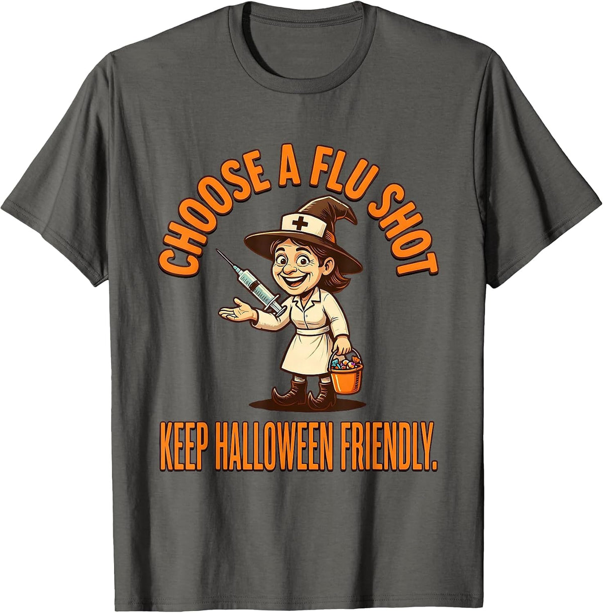 Men's Choose A Flu Shot Keep Halloween Friendly Nurse T-Shirt - Asphalt Grey