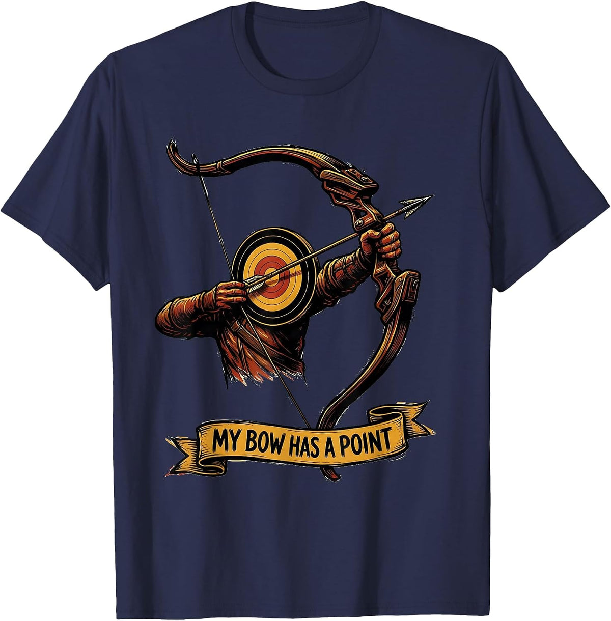My Bow Has A Point Funny Archery Bowhunter Deer Hunter Gift T-Shirt - Navy Blue