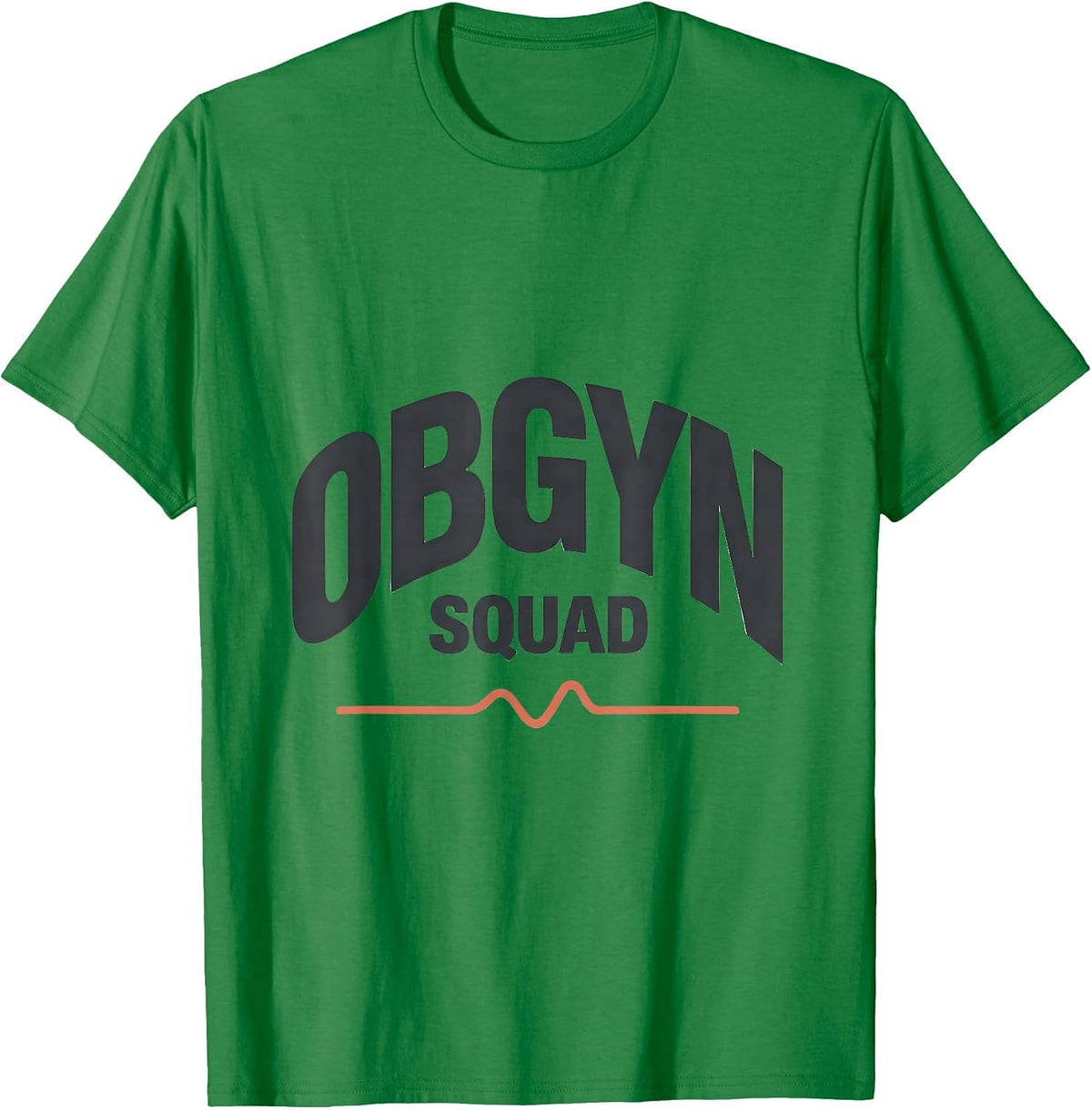 Men's OBGYN Squad Funny OB GYN Nurse OB Tech Gag Gift T-Shirt - Kelly Green