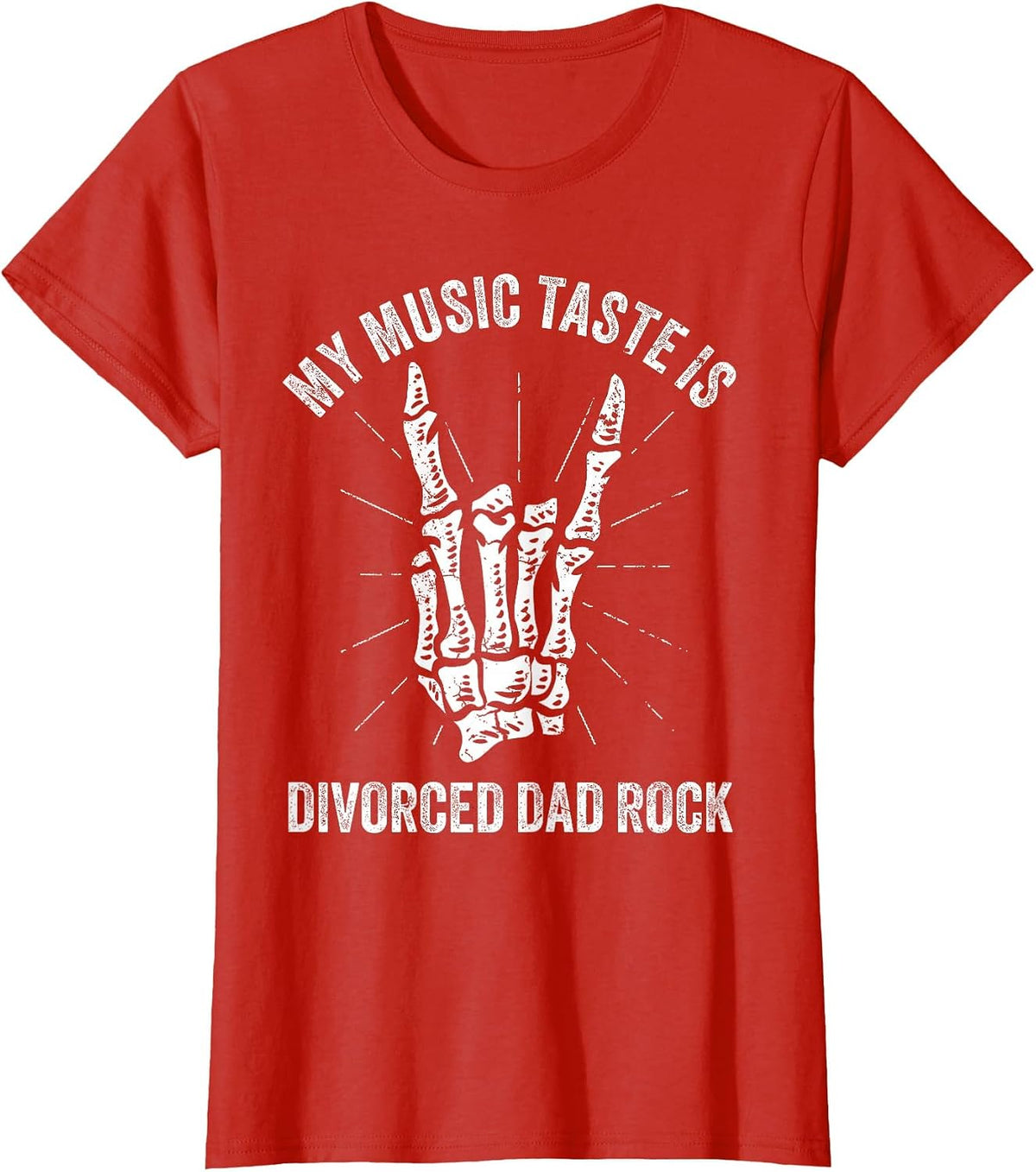 My Music Taste is Divorced Dad Rock Heavy Metal Skull Hand T-Shirt - Red