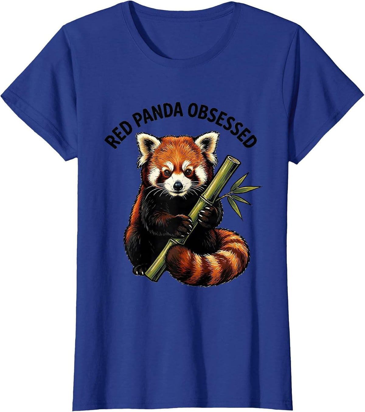 Women's Red Panda Obsessed Funny Cute Panda Lover Animal Humor T-Shirt - Royal Blue